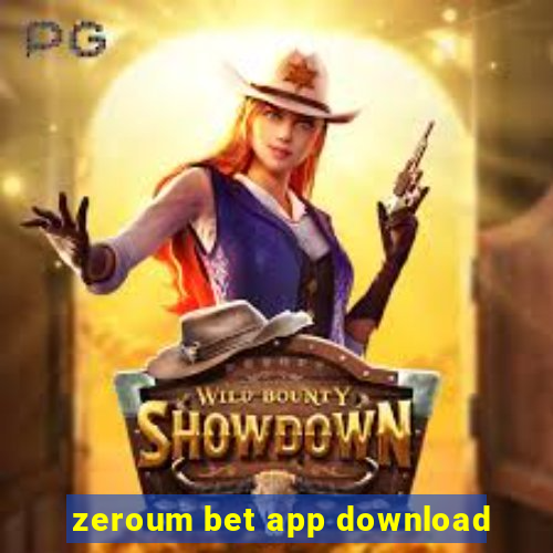 zeroum bet app download